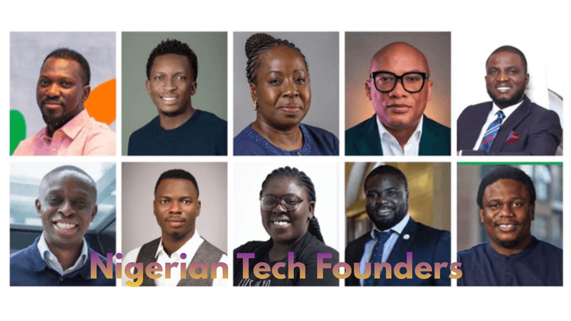 Nigerian tech founders success stories