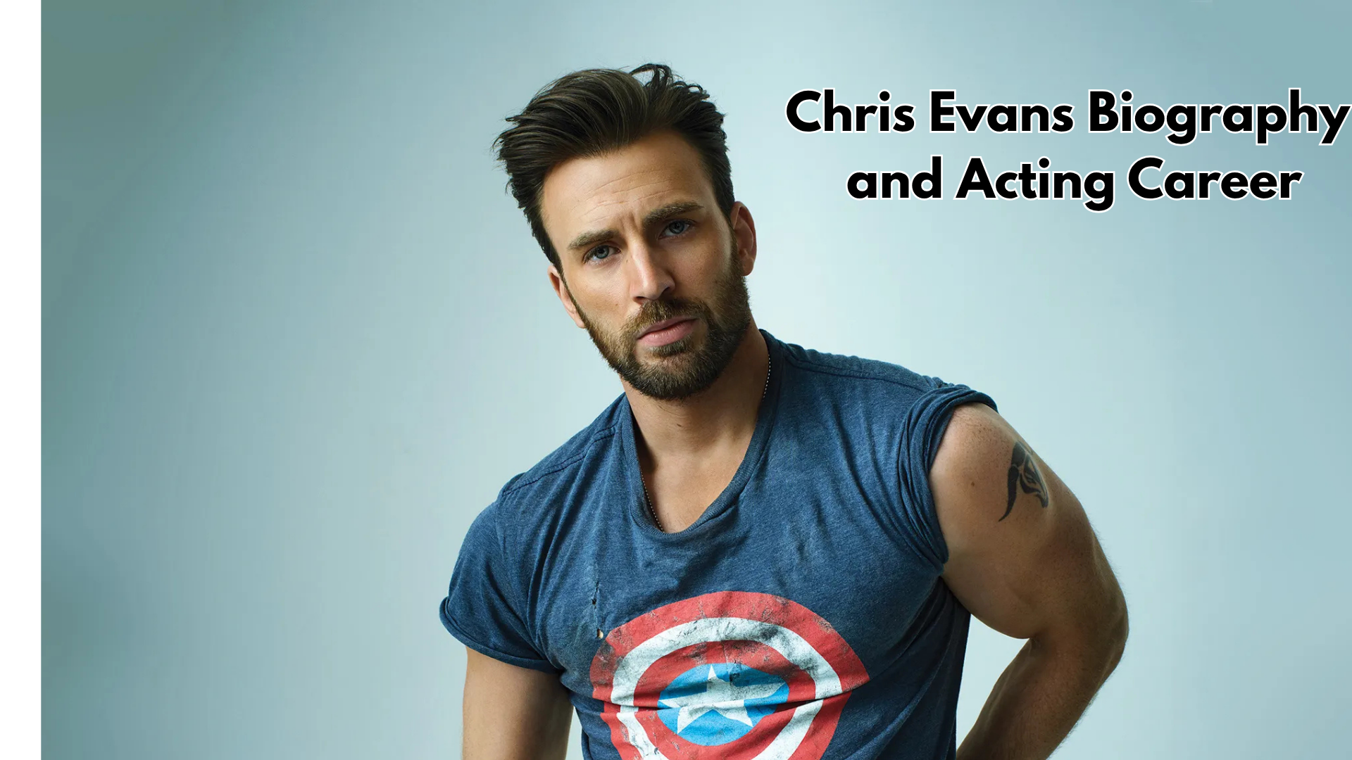 Chris Evans Biography and Acting Career