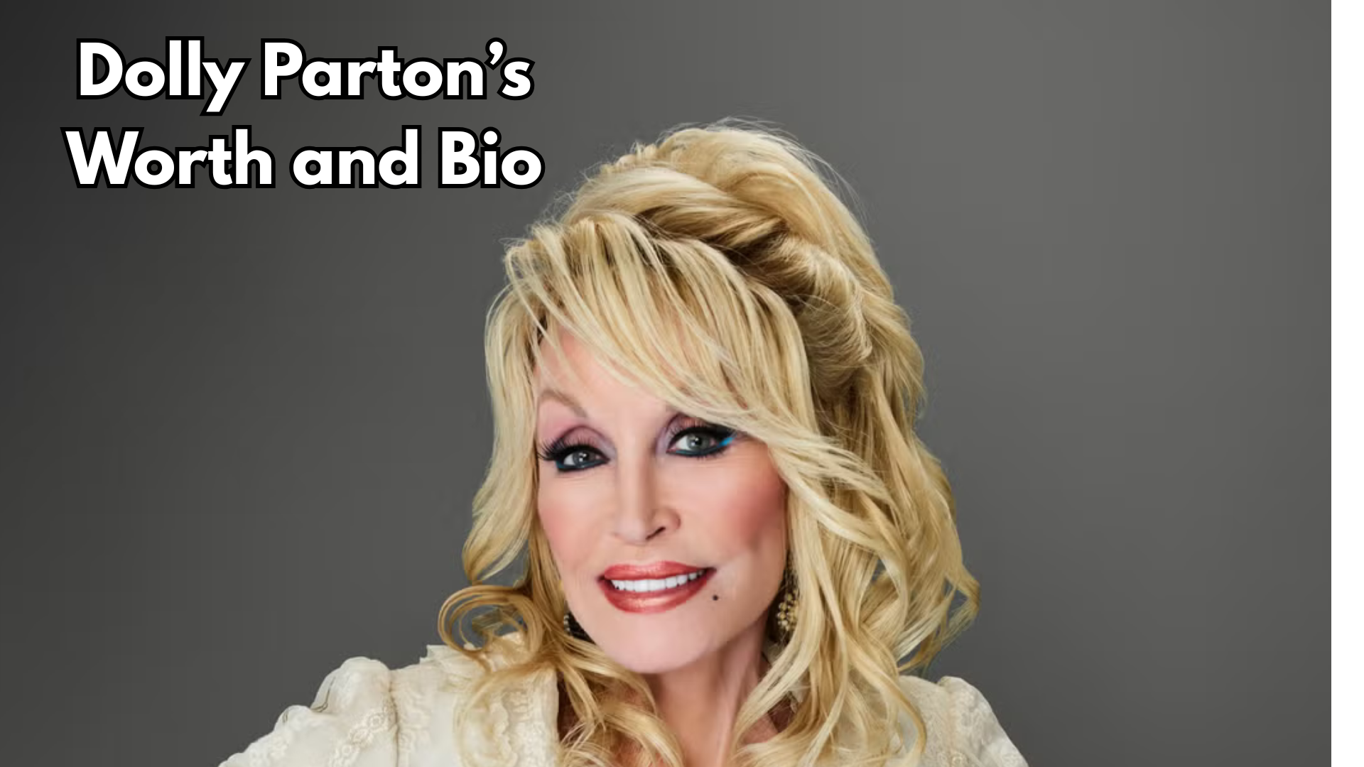 Dolly Parton's Biography and Net Worth