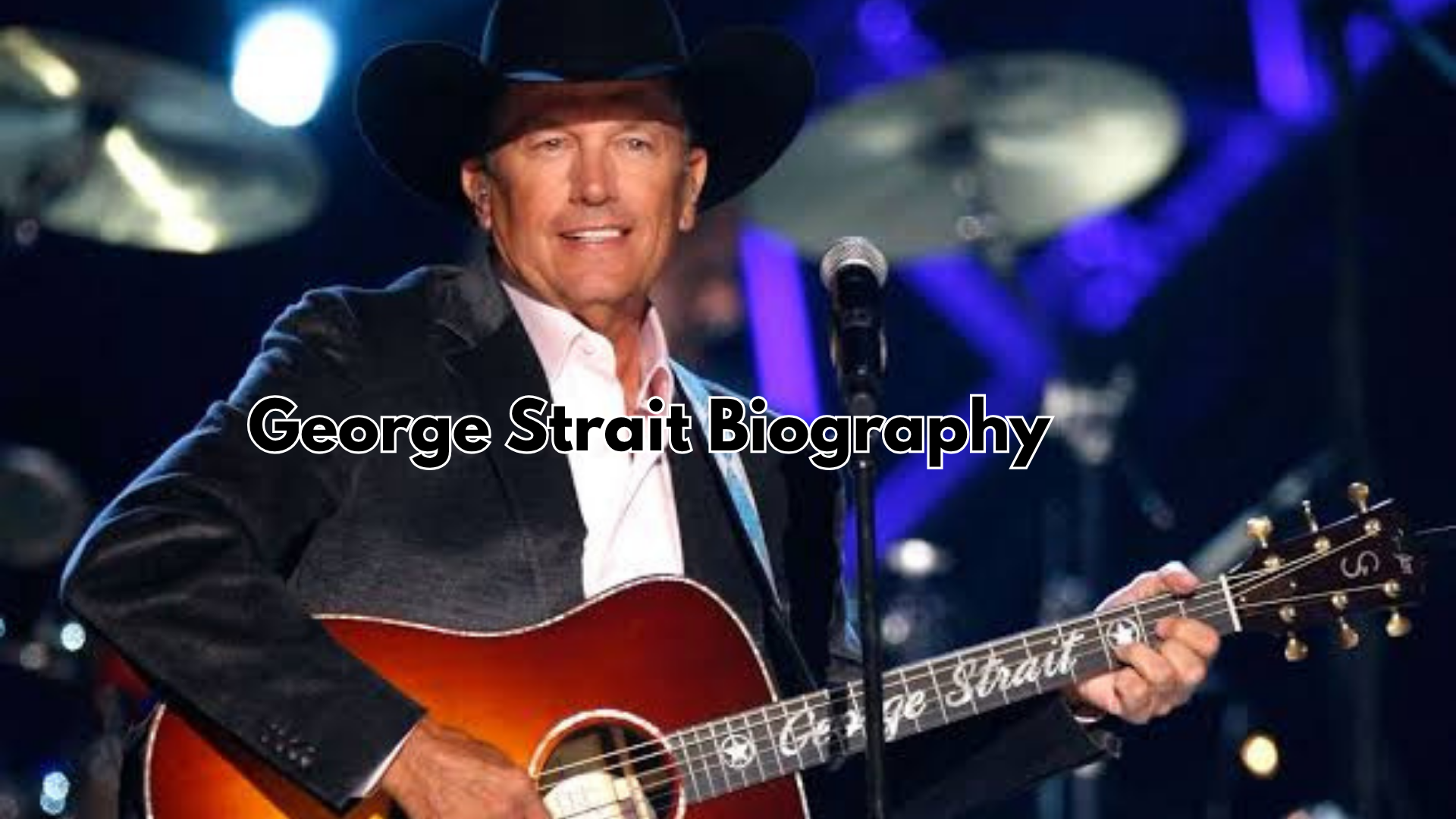 George Strait Biography and Music