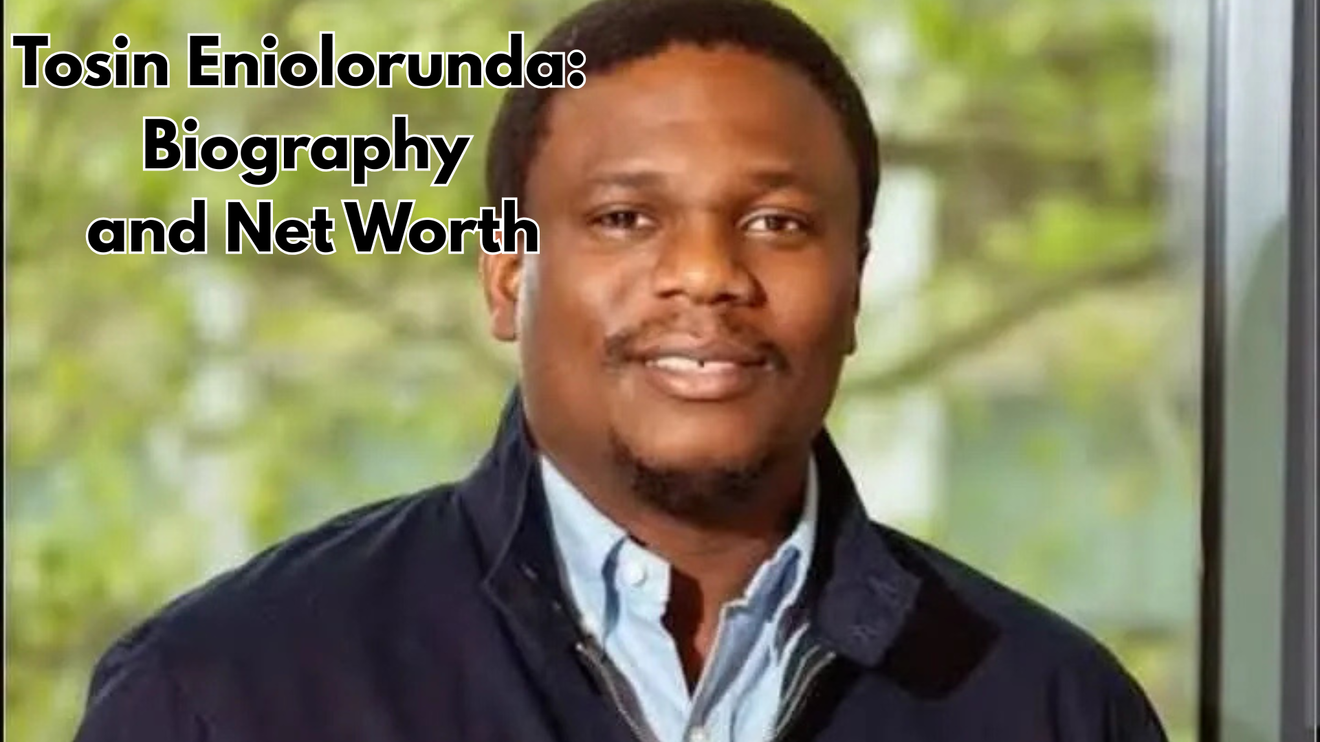 Who is Tosin Eniolorunda? Biography, Net Worth, Age, Education, Career, Moniepoint, Family and Facts