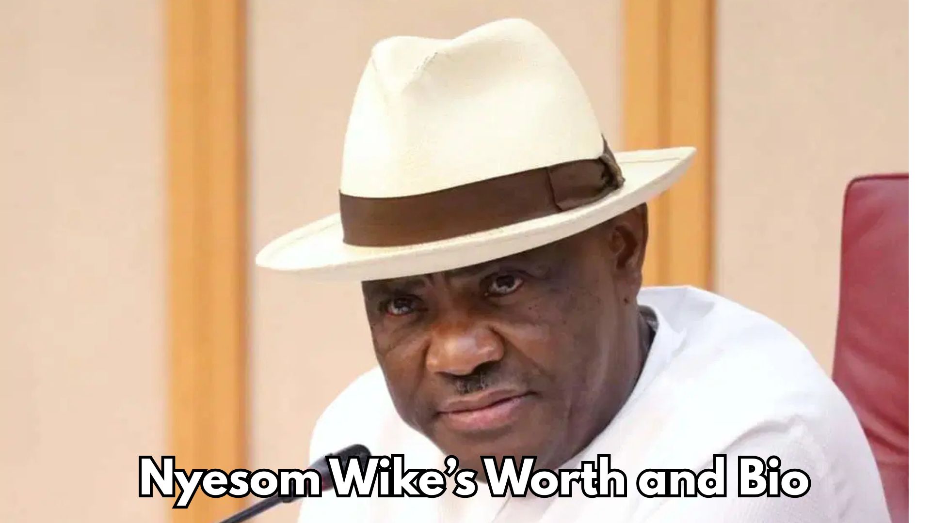 Nyesom Wike Biography and net worth